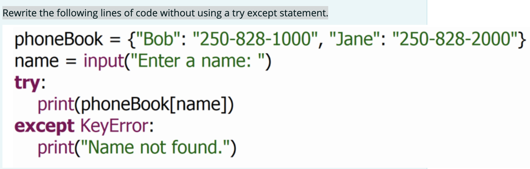 Solved Rewrite the following lines of code without using a | Chegg.com