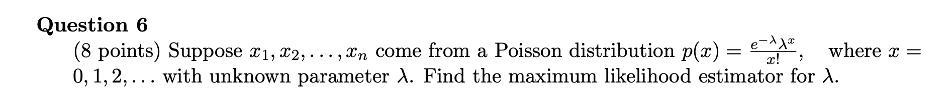 Solved Question 6 (8 points) Suppose 21, 22, ... , In come | Chegg.com