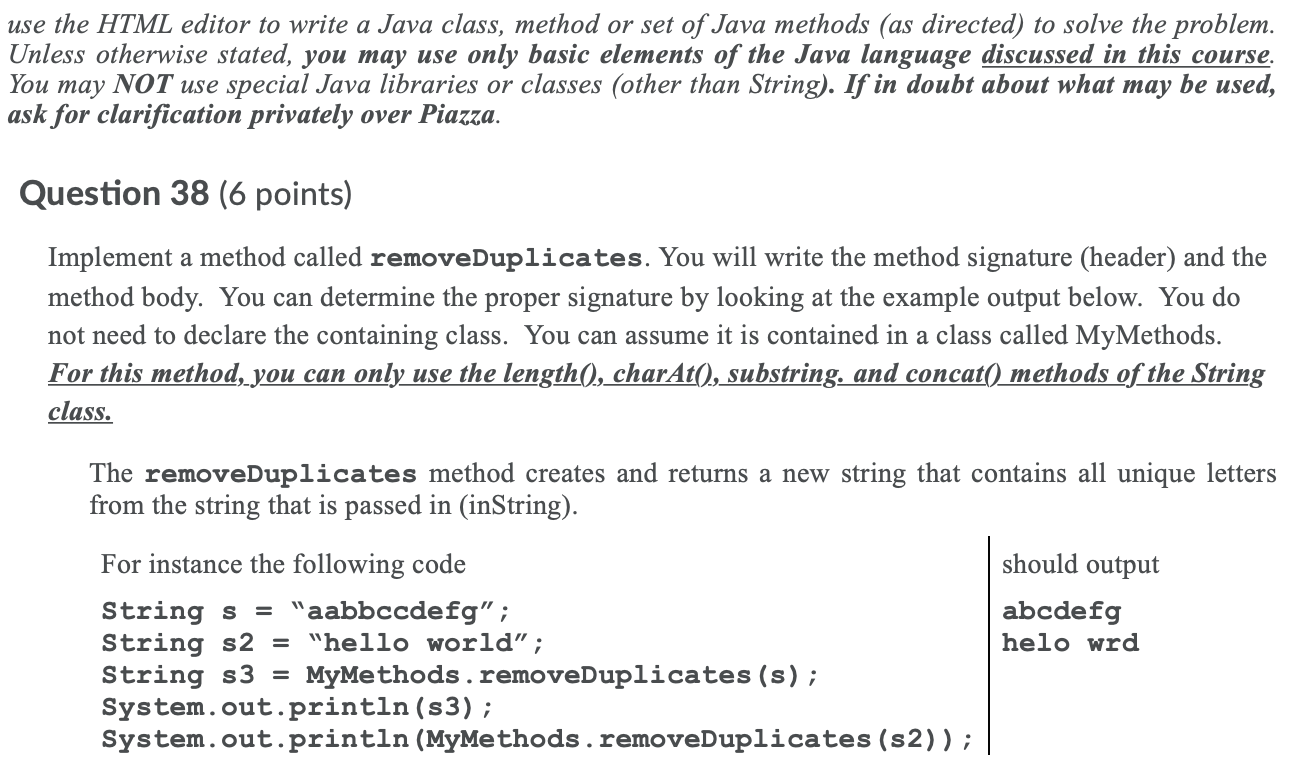 Solved use the HTML editor to write a Java class, method or | Chegg.com