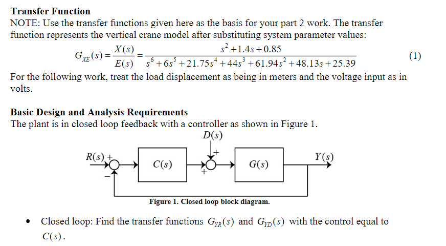 Solved Transfer Function NOTE: Use the transfer functions | Chegg.com