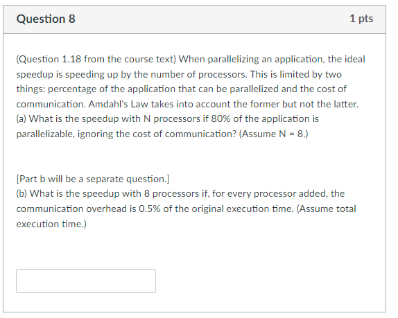 Solved Question 8 1 pts (Question 1.18 from the course text) | Chegg.com