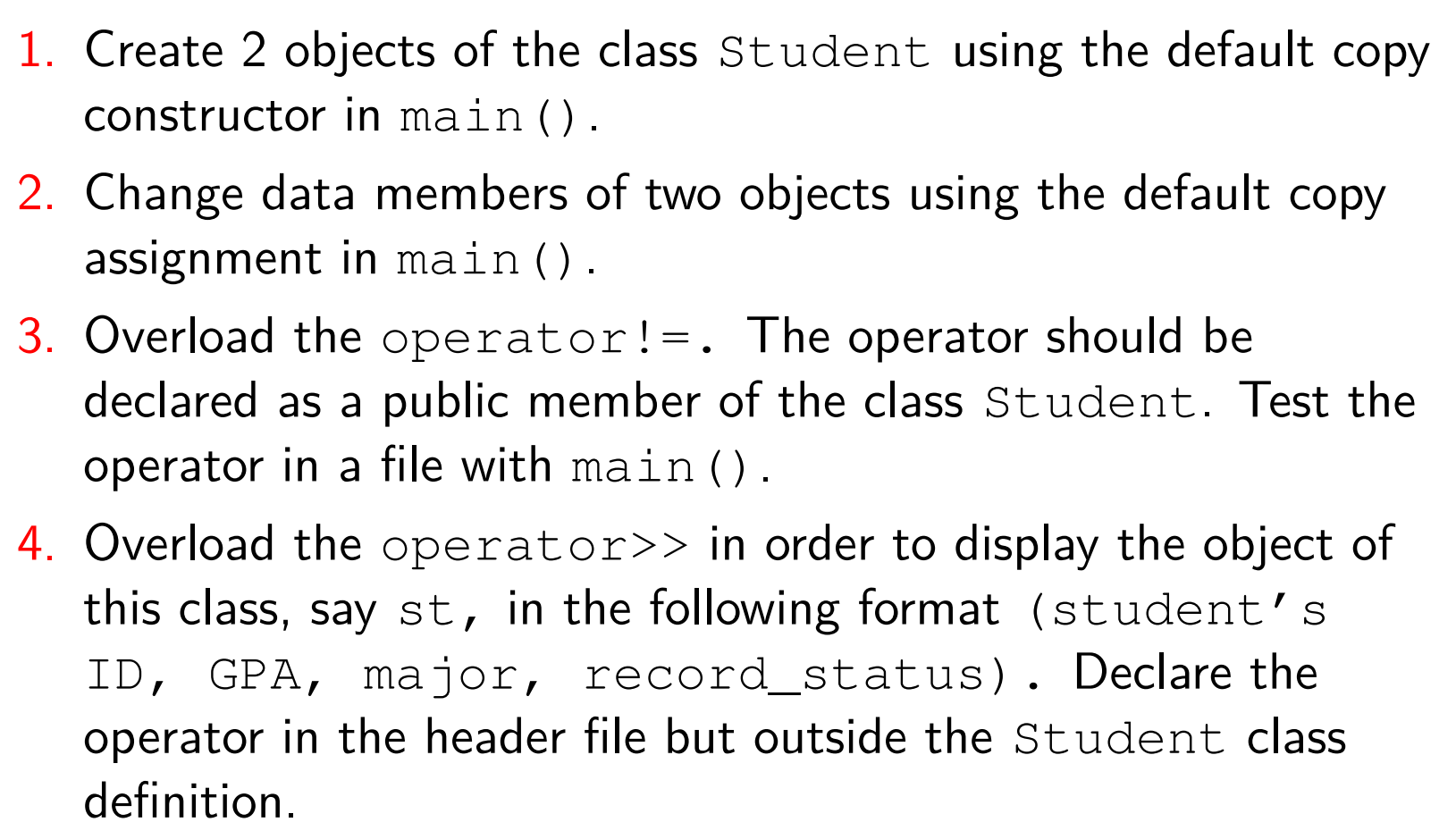 1. Create 2 objects of the class Student using the | Chegg.com