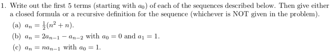 Solved 1. Write out the first 5 terms (starting with ao) of | Chegg.com