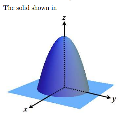 Solved The solid shown in is bounded by the paraboloid z = | Chegg.com