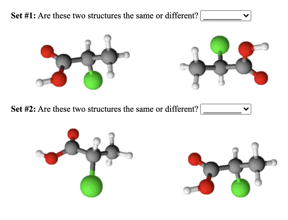 Solved Set #1: Are these two structures the same or | Chegg.com