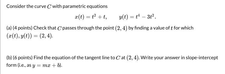 Solved Consider the curve C with parametric equations x(t) = | Chegg.com