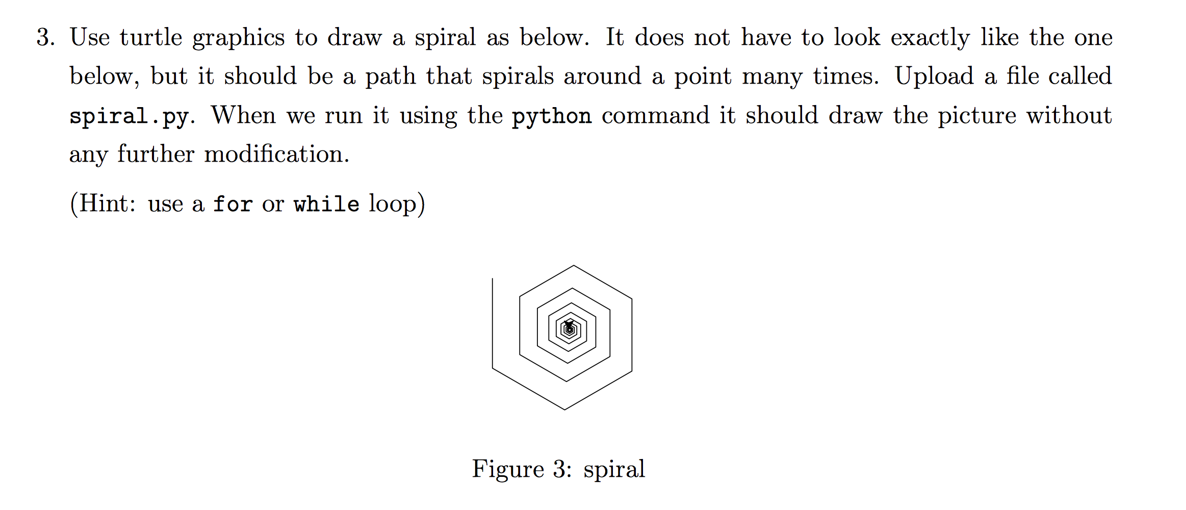 Solved 3. Use turtle graphics to draw a spiral as below. It | Chegg.com