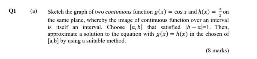 Solved Q1 (a) Sketch the graph of two continuous function | Chegg.com