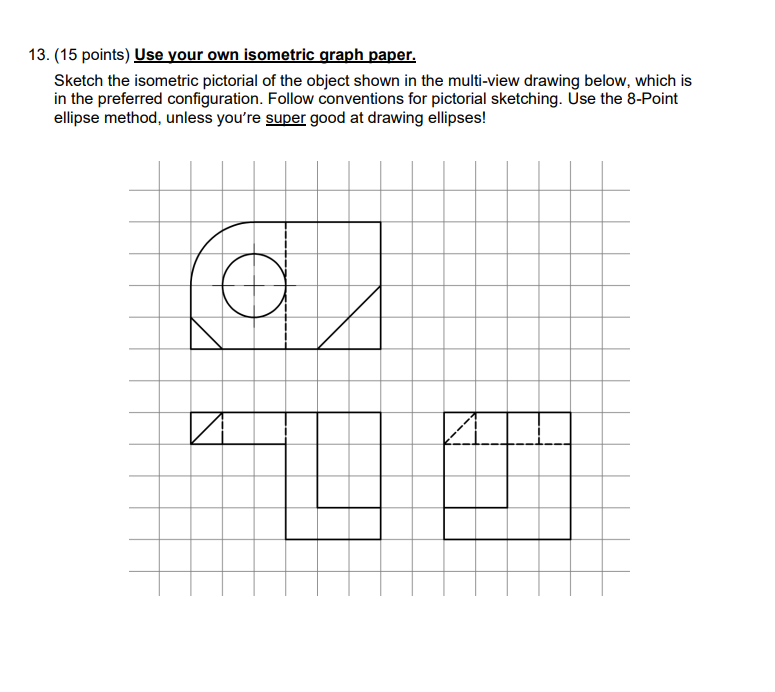 Solved 3. (15 points) Use your own isometric graph paper. | Chegg.com