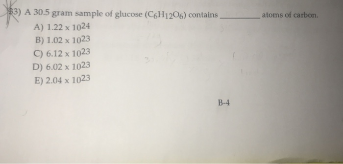 Solved 3) A 30.5 gram sample of glucose (C6H1206) contains | Chegg.com