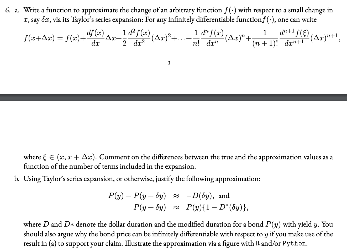 6 A Write A Function To Approximate The Change O Chegg Com