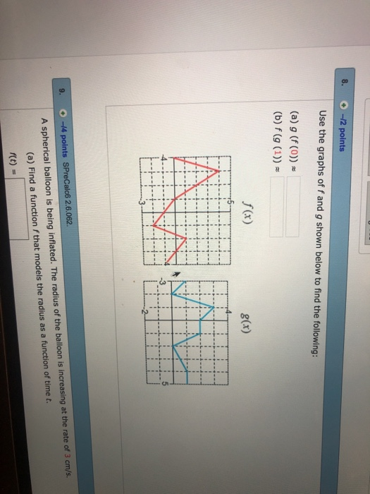 Solved 8. -12 points Use the graphs of f and g shown below | Chegg.com