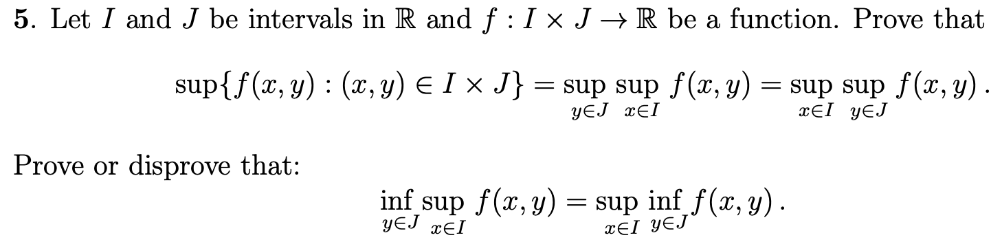 Solved 5. Let I and J be intervals in R and f:I×J→R be a | Chegg.com