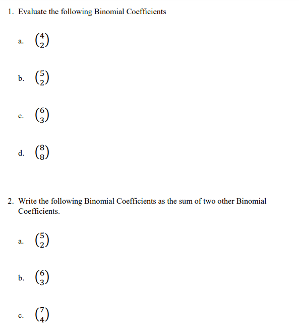 Solved 1. Evaluate the following Binomial Coefficients . a. | Chegg.com
