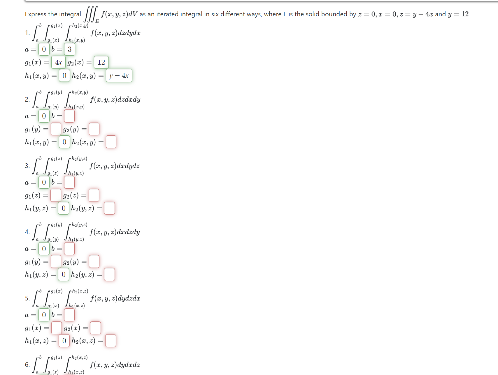 Express the integral \( \iiint_{E} f(x, y, z) d V \) as an iterated integral in six different ways, where \( \mathrm{E} \) is