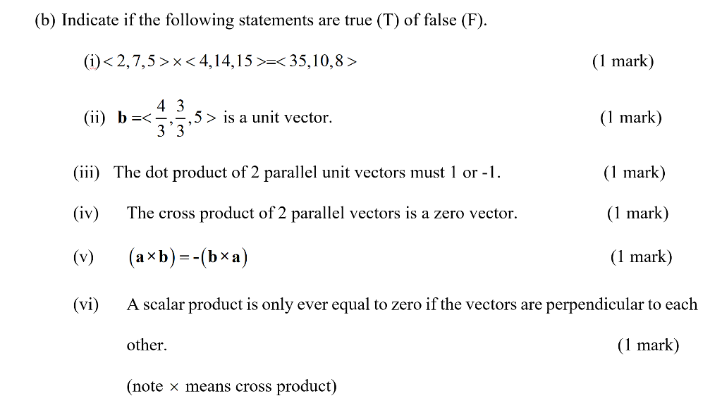 B Indicate If The Following Statements Are True T Chegg Com