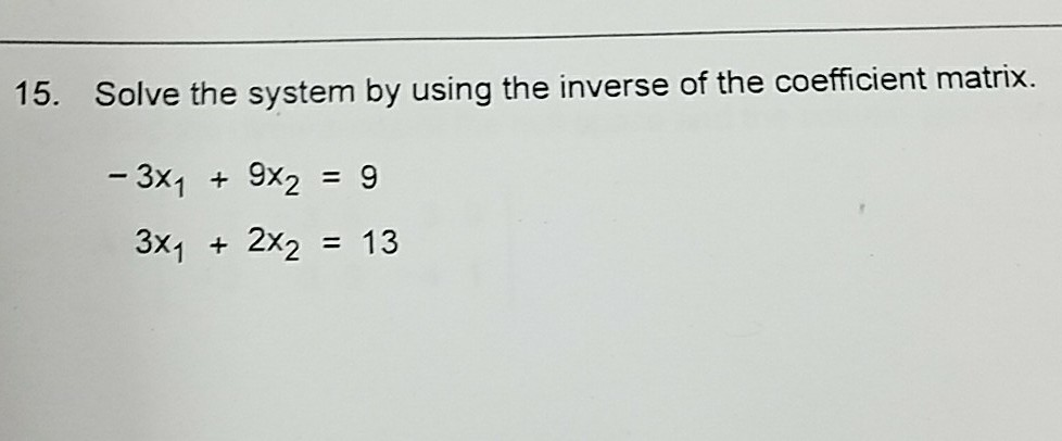 Inverse Check Solved s Check if A is invertible. If so, find the inverse | Chegg.com