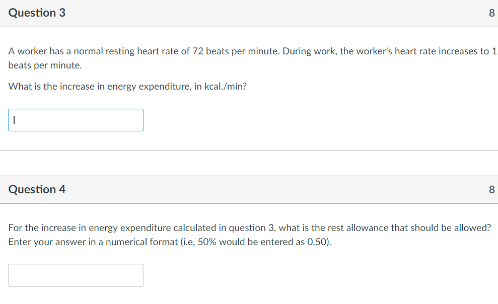 Solved Question 3 8 A worker has a normal resting heart rate | Chegg.com