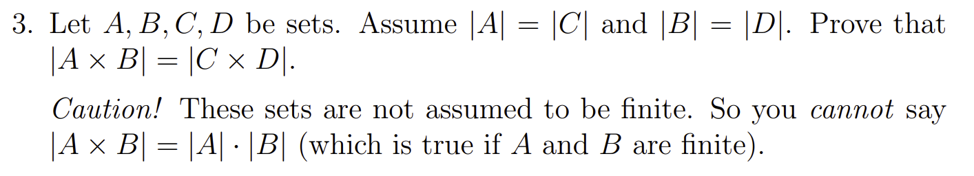 Solved = = - 3. Let A, B, C, D Be Sets. Assume |A| = |C| And | Chegg.com