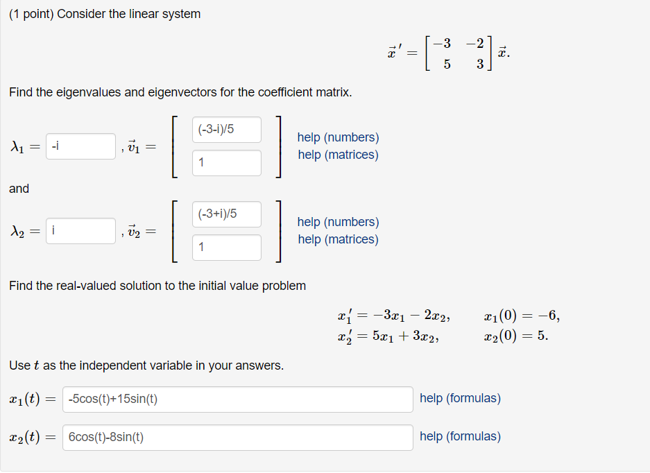 Solved (1 point) Consider the linear system -3 -2 2. 5 3 | Chegg.com