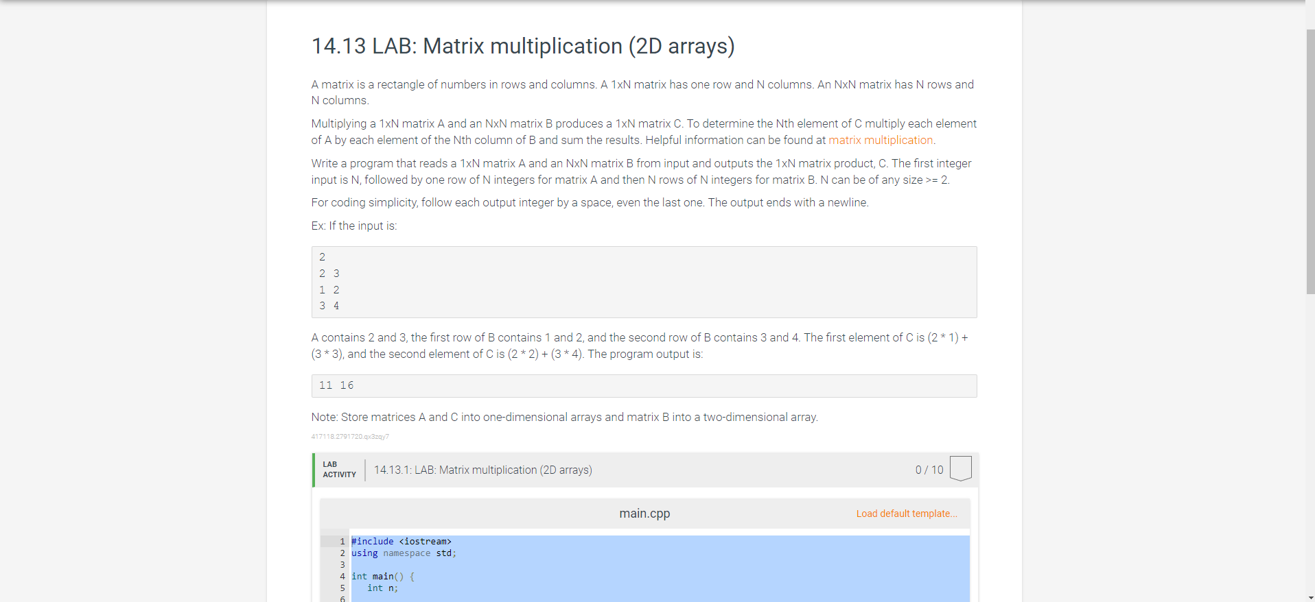 Solved 14.13 LAB Matrix multiplication 2D arrays A matrix