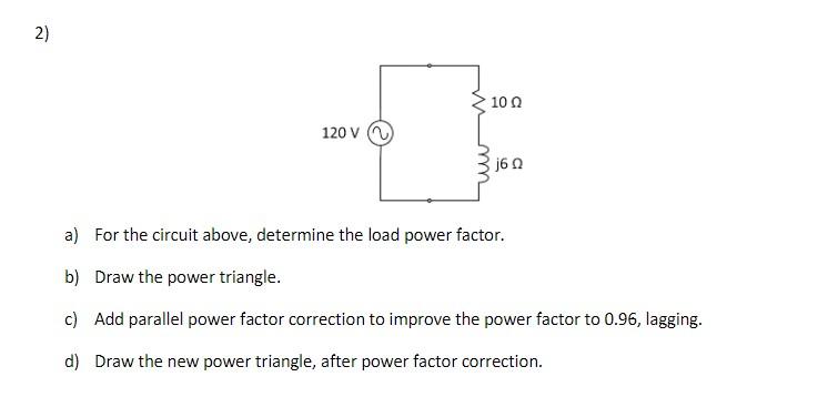Solved a) For the circuit above, determine the load power | Chegg.com