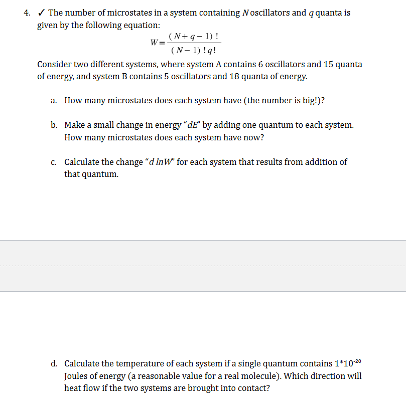 Solved 4. The Number Of Microstates In A System Containing | Chegg.com