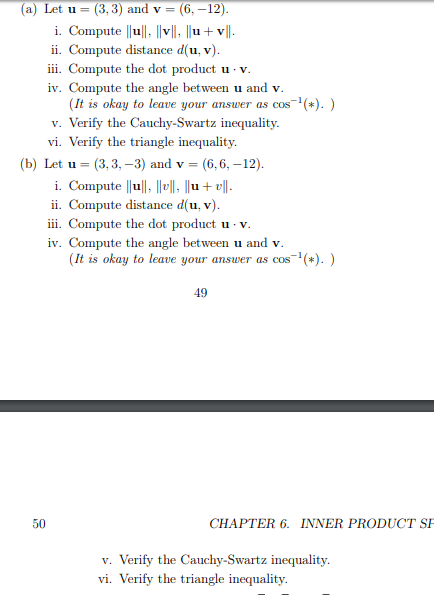 Solved (a) Let u = (3, 3) and v = (6, −12). i. Compute kuk, | Chegg.com