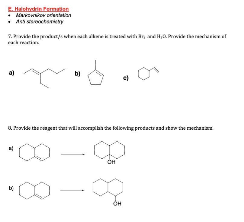 Solved E Halohydrin Formation Markovnikov Orientation