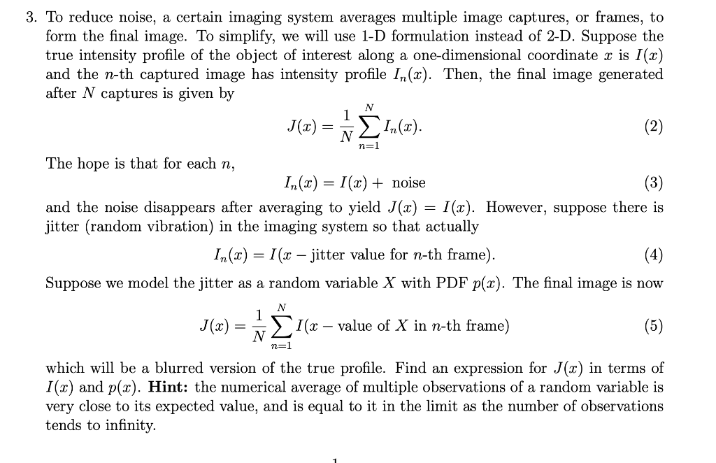 Solved 3. To reduce noise, a certain imaging system averages | Chegg.com