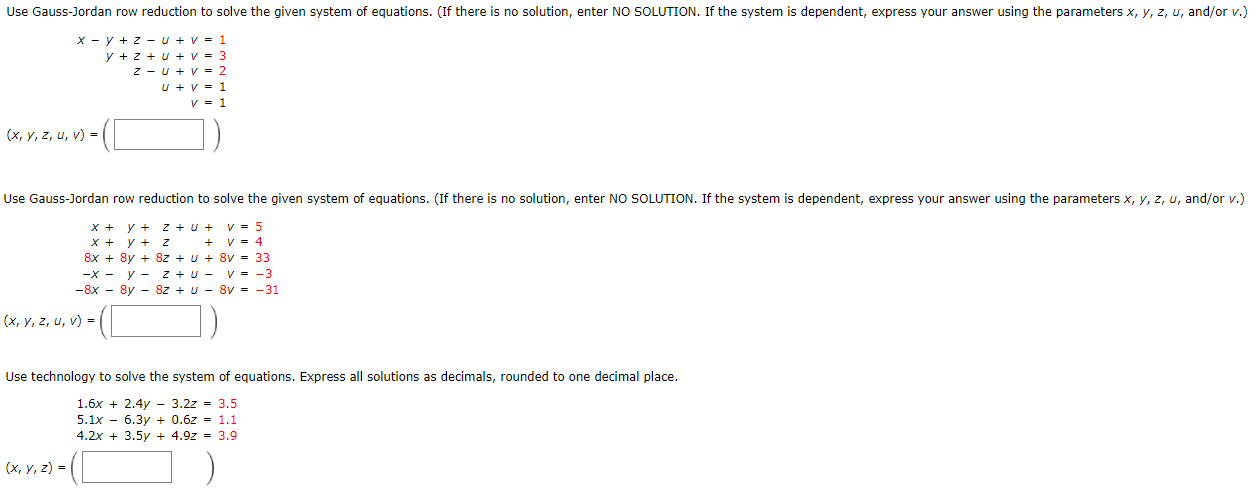 Solved Use Gauss Jordan row reduction to solve the given Chegg