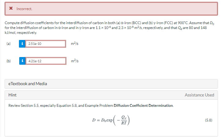 Solved X Incorrect Compute diffusion coefficients for the | Chegg.com