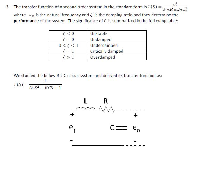 Solved 3. The transfer function of a second order system in | Chegg.com