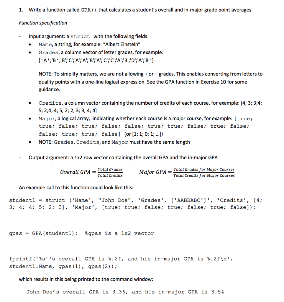 Solved 1. Write a function called GPA ) that calculates a | Chegg.com