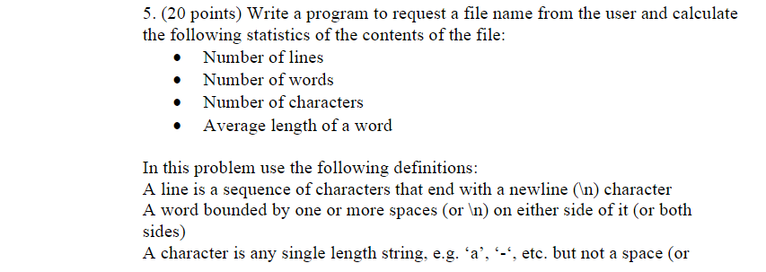 Solved 5.(20 points) Write a program to request a file name | Chegg.com