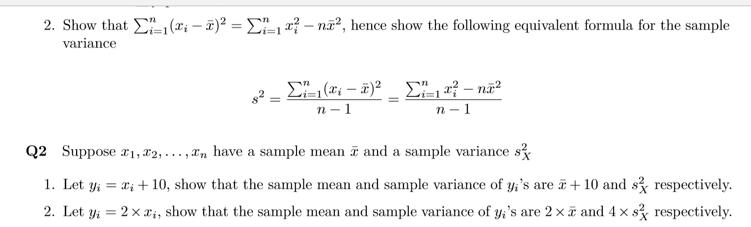 Solved 2. Show that 21=1(xi – ī)2 = 211 x1 – nã?, hence show | Chegg.com