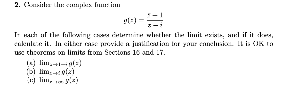 Solved 2. Consider The Complex Function 2+1 G(2) = Z - I In | Chegg.com