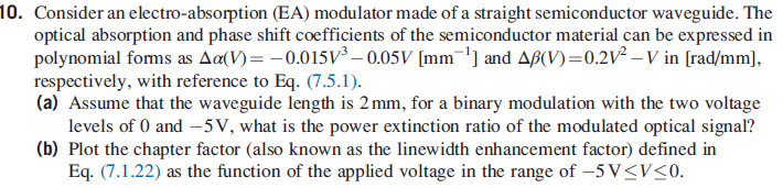 Solved 10. Consider an electro-absorption (EA) modulator | Chegg.com