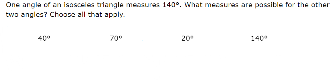 Solved One angle of an isosceles triangle measures 140∘. | Chegg.com