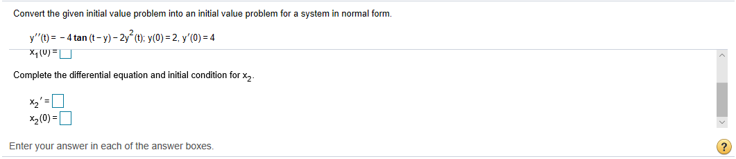 Solved Convert the given initial value problem into an | Chegg.com