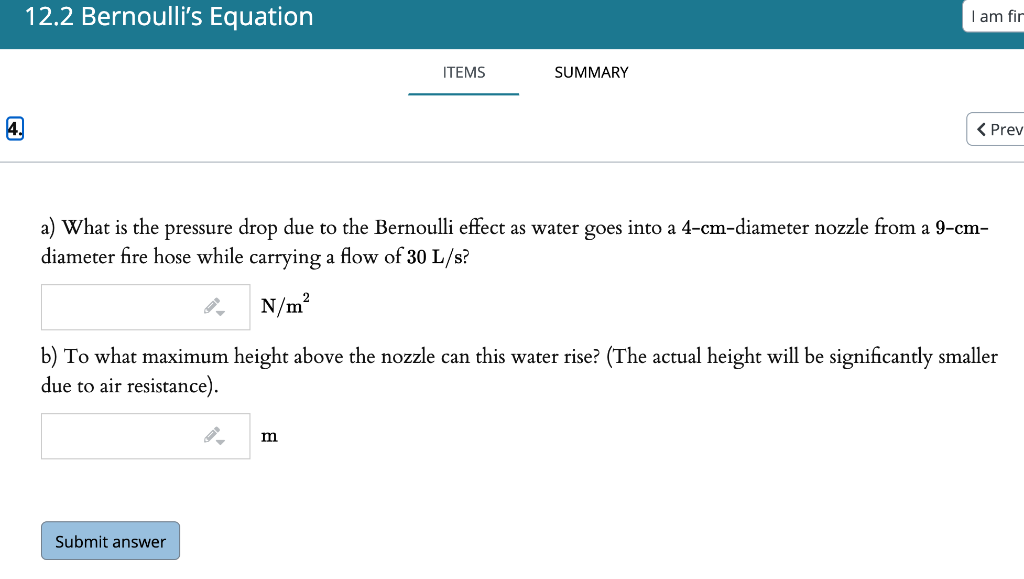 Solved 12.2 Bernoulli's Equation I Am Fir ITEMS SUMMARY