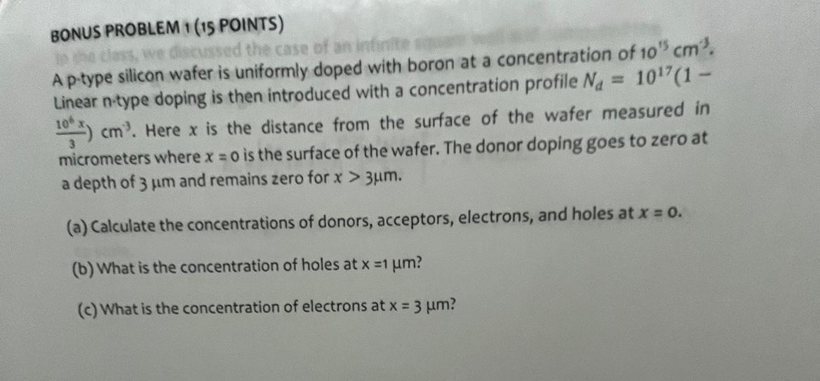 Solved A Uniformly Donor Doped Silicon Wafer Maintained At Chegg Com