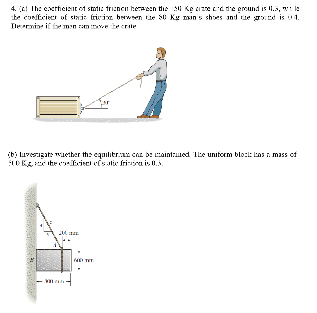 solved-4-a-the-coefficient-of-static-friction-between-the-chegg