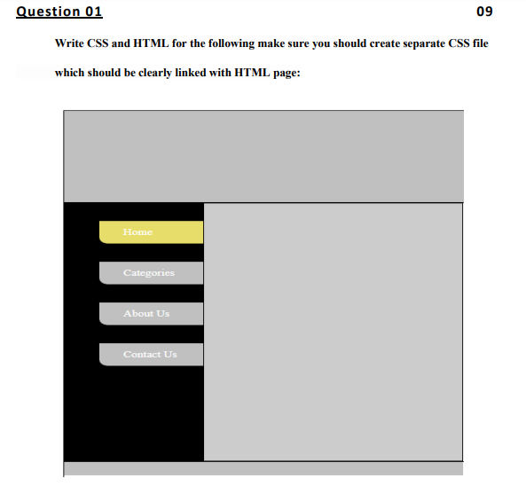 Solved Question 01 09 Write CSS and HTML for the following | Chegg.com