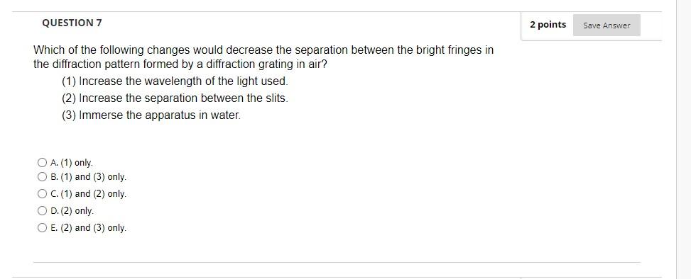 Solved QUESTION 7 2 points Save Answer Which of the | Chegg.com
