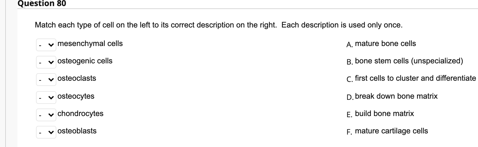 Solved Question 80 Match each type of cell on the left to