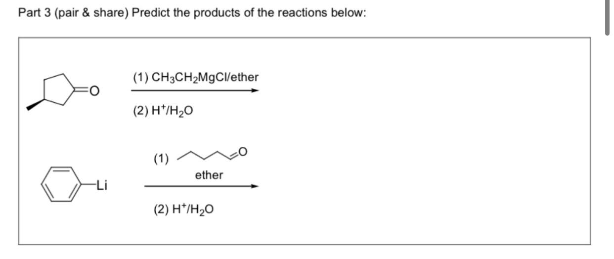 Solved Part 3 (pair \& share) Predict the products of the | Chegg.com