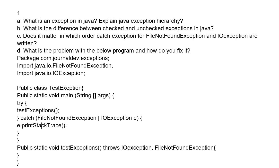 Solved 1. a. What is an exception in java? Explain java