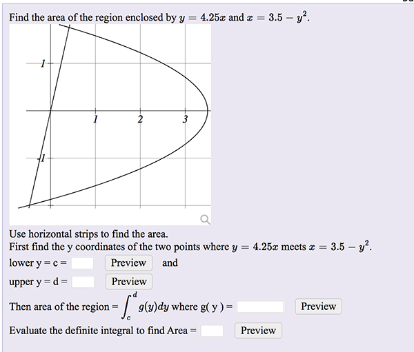 Solved Find the area of the region enclosed by y = 4.25x and