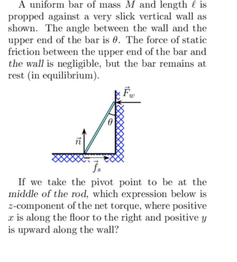 Solved A uniform bar of mass M and length l is propped | Chegg.com